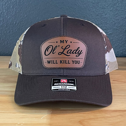 My Ol' Lady Will Kill You Leather Patch Hat Richardson 112.