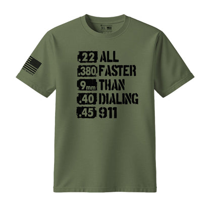 All Faster Than Dialing 911 T-Shirt - Hollow Point Society - T-Shirt