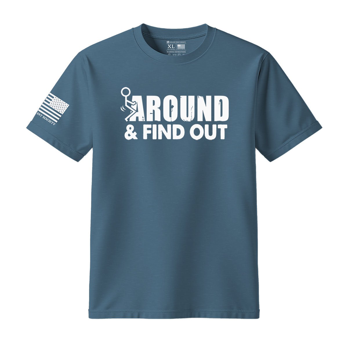 F Around And Find Out T-Shirt - Hollow Point Society - T-Shirt