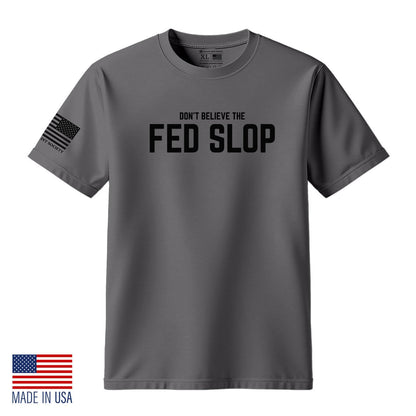 Fed Slop T-Shirt Men's Patriotic Cotton Tee