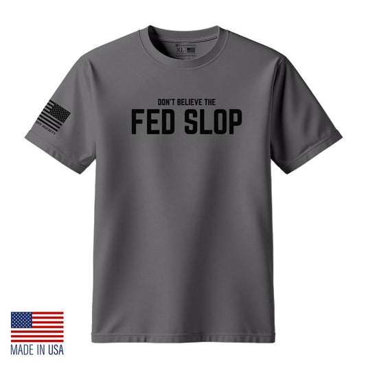 Fed Slop T-Shirt Men's Patriotic Cotton Tee