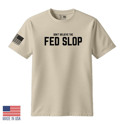 Fed Slop T-Shirt Men's Patriotic Cotton Tee