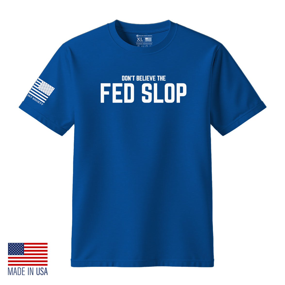 Fed Slop T-Shirt Men's Patriotic Cotton Tee