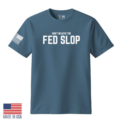Fed Slop T-Shirt Men's Patriotic Cotton Tee