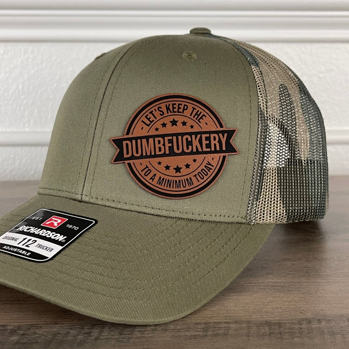 Let's Keep The DUMBFCKERY To A Minimum Today Funny Leather Patch Hat Green/Camo Patch Hat - VividEditions
