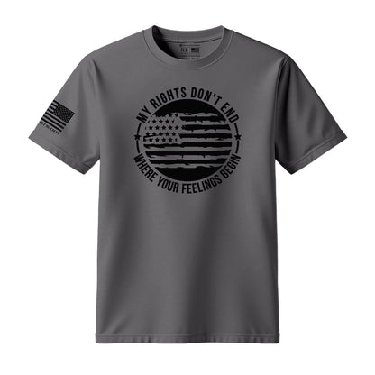 My Rights Don't End Where Your Feelings Begin T-Shirt - Hollow Point Society - T-Shirt