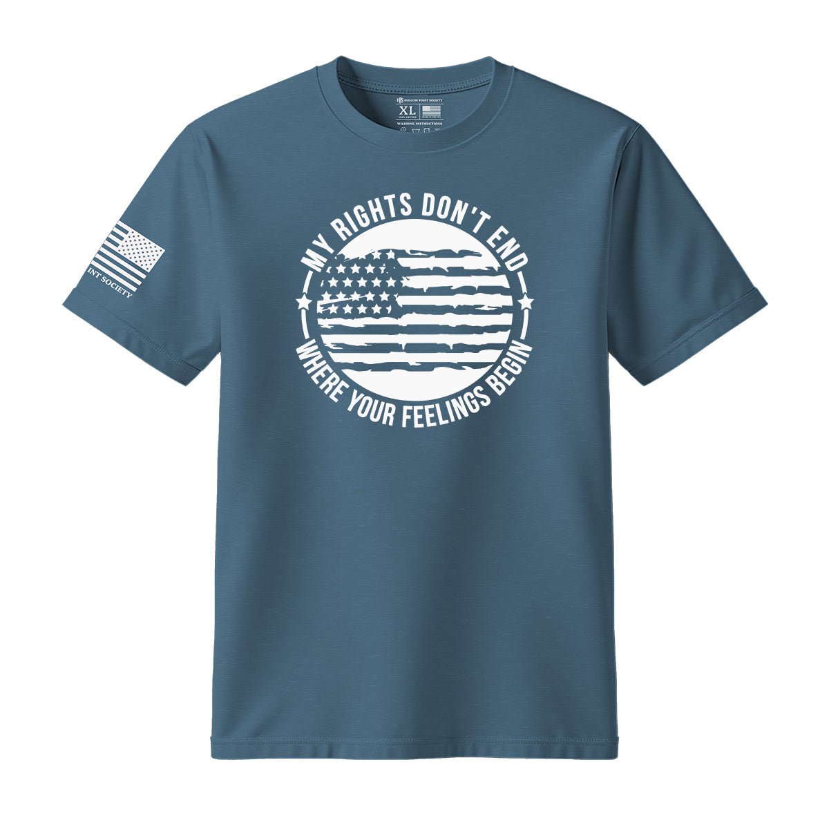 My Rights Don't End Where Your Feelings Begin T-Shirt - Hollow Point Society - T-Shirt