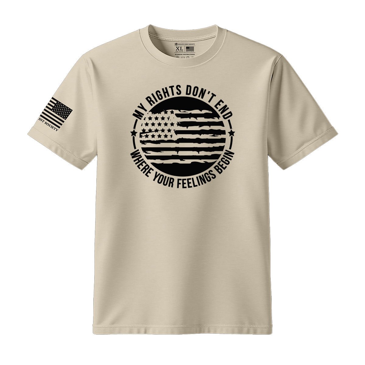 My Rights Don't End Where Your Feelings Begin T-Shirt - Hollow Point Society - T-Shirt