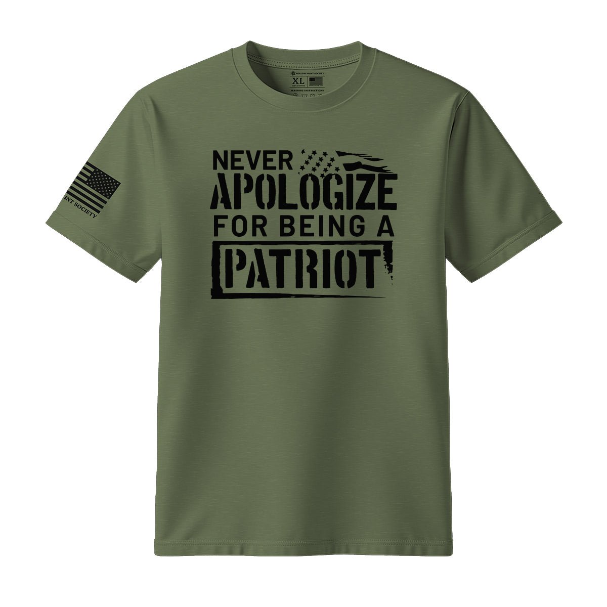 Never Apologize For Being A Patriot T-Shirt - Hollow Point Society - T-Shirt