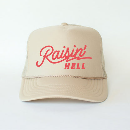 Raisin' Hell Funny Classic Foam Trucker Hat Khaki Trucker Hat