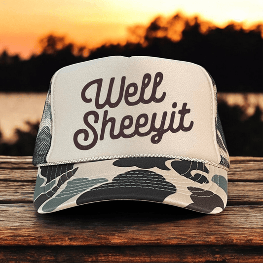 Well Sheeyit Sassy Southern Country Summer Classic Foam Trucker Hat Trucker Hat