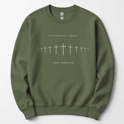 Yesterday, Today and Forever Christian Faith Gildan Jesus Sweatshirt Sweater